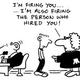 Illustration for article titled Im Terrible at Firing People